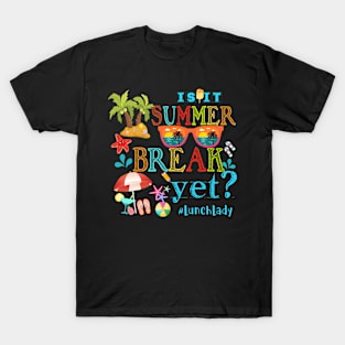 Funny Sunglasses Is It Summer Break Yet Lunchlady Summer Kid T-Shirt